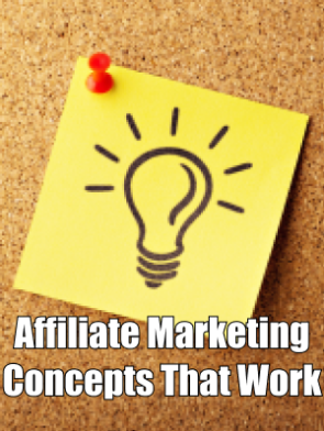 Affiliate-Marketing-Concepts-That-Work.png