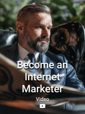 Become-An-Internet-Marketer-Video.png