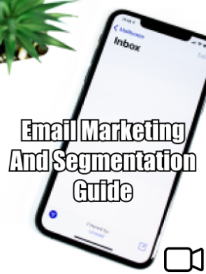 Email-Marketing-and-Segmentation-Guide-Video.png