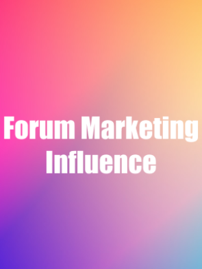 Forum-Marketing-Influence.png