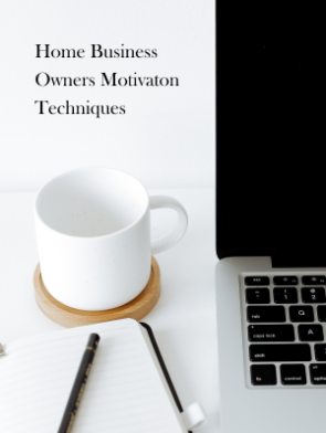 Home-Business-Owners-Motivaton-Techniques.png