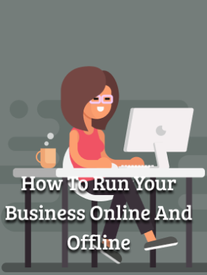 How-To-Run-Your-Business-Online-And-Offline.png