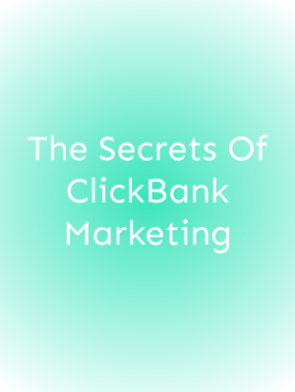 The-Secrets-Of-ClickBank-Marketing.png