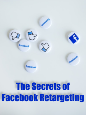 The-Secrets-of-Facebook-Retargeting.png