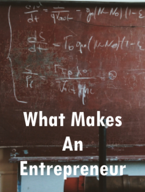 What-Makes-An-Entrepreneur.png